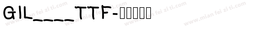 GIL____TTF字体转换