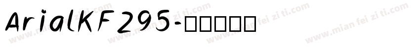 ArialKF295字体转换