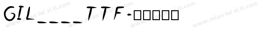 GIL____TTF字体转换
