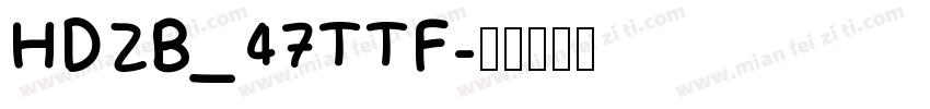 HDZB_47TTF字体转换