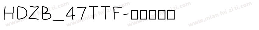 HDZB_47TTF字体转换