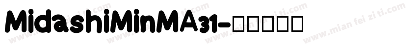 MidashiMinMA31字体转换