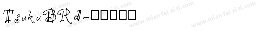 TsukuBRd字体转换