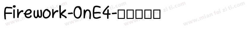 Firework-0nE4字体转换