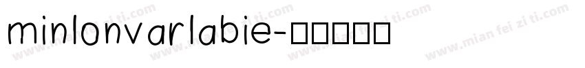 minlonvarlabie字体转换