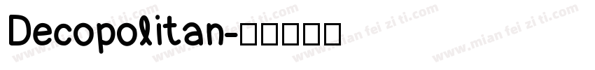 Decopolitan字体转换
