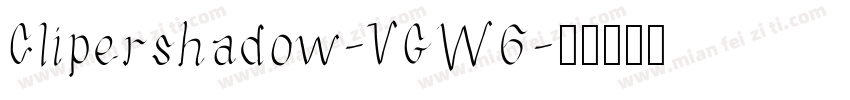 Clipershadow-VGW6字体转换