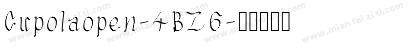 Cupolaopen-4BZ6字体转换