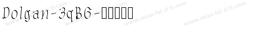 Dolgan-3qB6字体转换