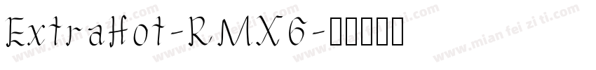 ExtraHot-RMX6字体转换
