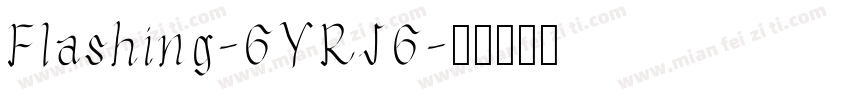 Flashing-6YRJ6字体转换