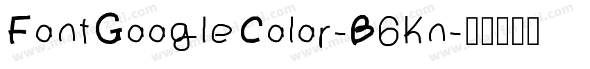 FontGoogleColor-B6Kn字体转换