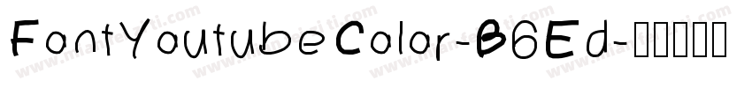 FontYoutubeColor-B6Ed字体转换