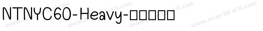 NTNYC60-Heavy字体转换