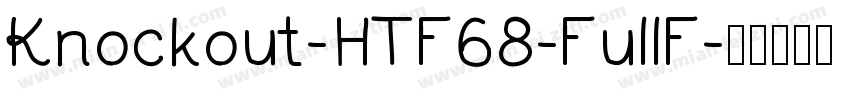 Knockout-HTF68-FullF字体转换