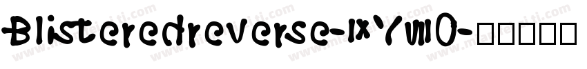 Blisteredreverse-9Y70字体转换