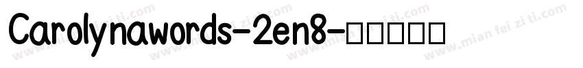 Carolynawords-2en8字体转换