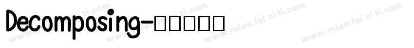 Decomposing字体转换