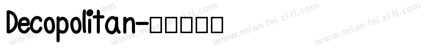 Decopolitan字体转换