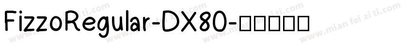 FizzoRegular-DX80字体转换