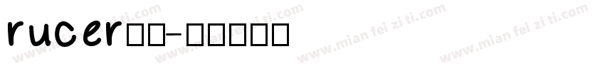rucer报道字体转换