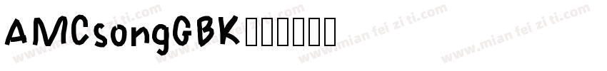 AMCsongGBK字体转换