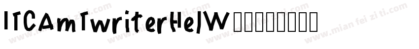 ITCAmTwriterHelW15字体转换