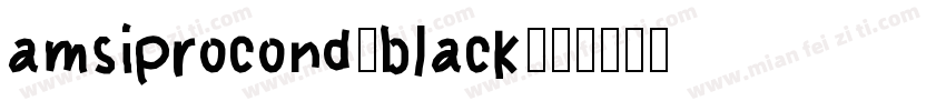 amsiprocond-black字体转换