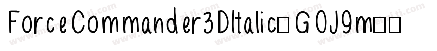 ForceCommander3DItalic-GOJ9m字体转换