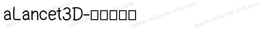 aLancet3D字体转换