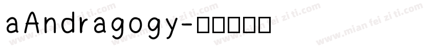 aAndragogy字体转换