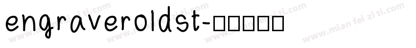 engraveroldst字体转换