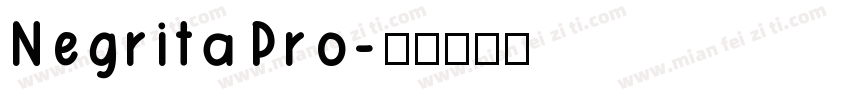 NegritaPro字体转换