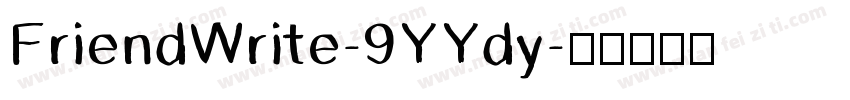 FriendWrite-9YYdy字体转换