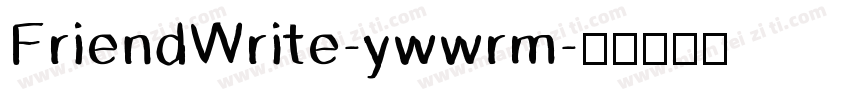 FriendWrite-ywwrm字体转换