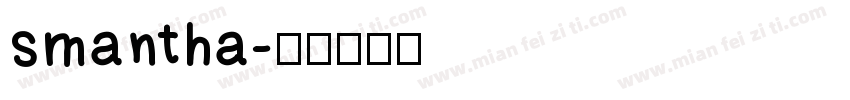 smantha字体转换