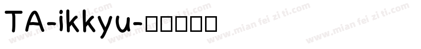 TA-ikkyu字体转换