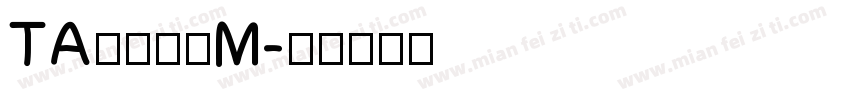 TA優美筆ＲM字体转换