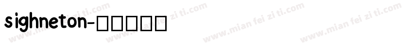 sighneton字体转换