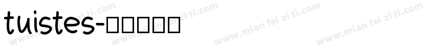 tuistes字体转换