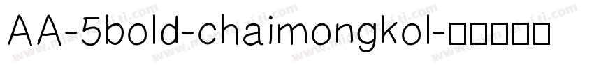 AA-5bold-chaimongkol字体转换