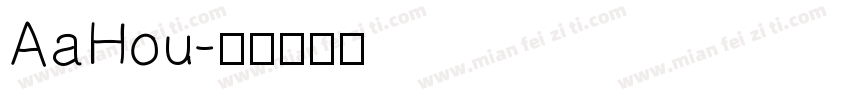 AaHou字体转换