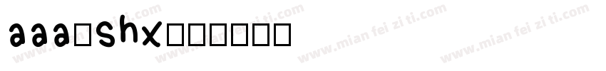 aaa.shx字体转换