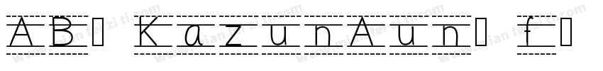 AB-KazunAun_f字体转换