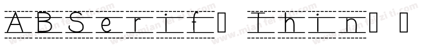 ABSerif-Thin字体转换
