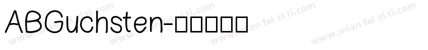 ABGuchsten字体转换