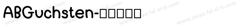 ABGuchsten字体转换