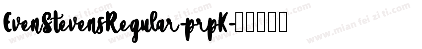 EvenStevensRegular-prpK字体转换
