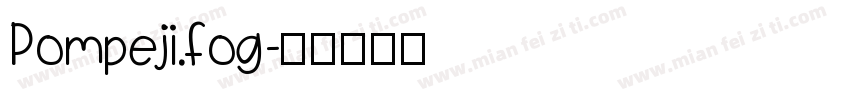 Pompeji.fog字体转换