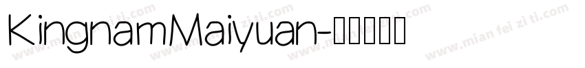 KingnamMaiyuan字体转换